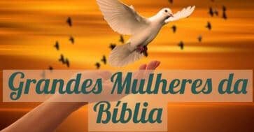 Significado de Nomes Bíblicos - Vida de Mulher